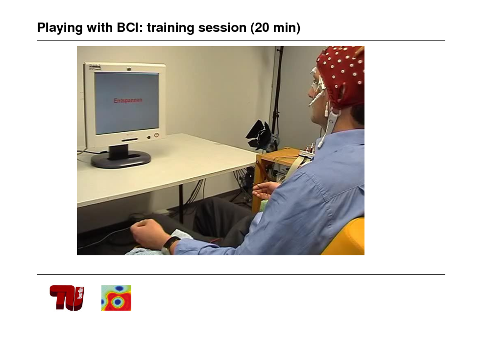 Slide: Playing with BCI: training session (20 min)

