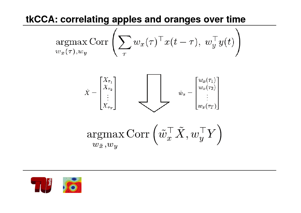 Slide: tkCCA: correlating apples and oranges over time

