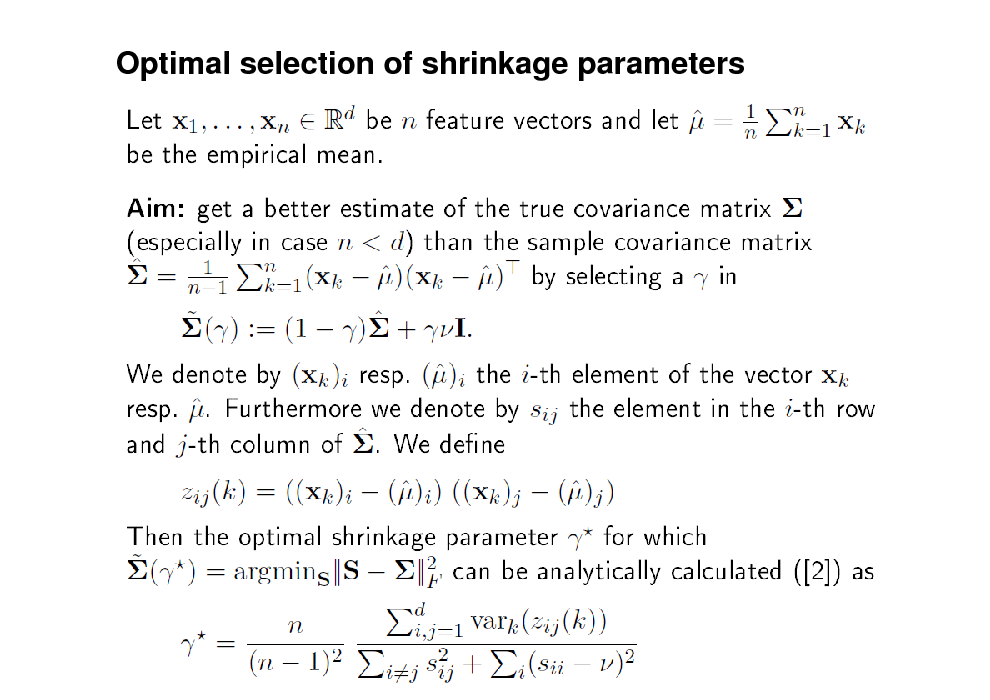 Slide: Optimal selection of shrinkage parameters

