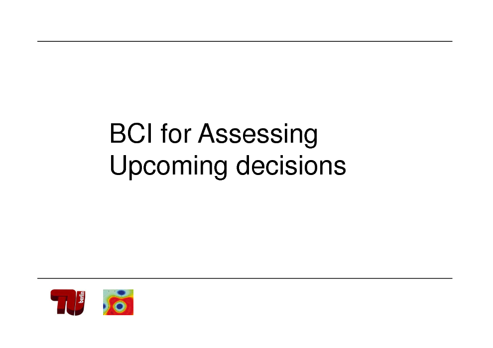 Slide: BCI for Assessing Upcoming decisions

