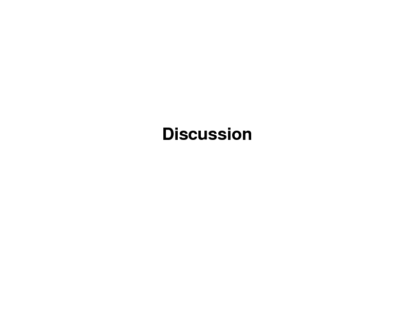 Slide: Discussion

