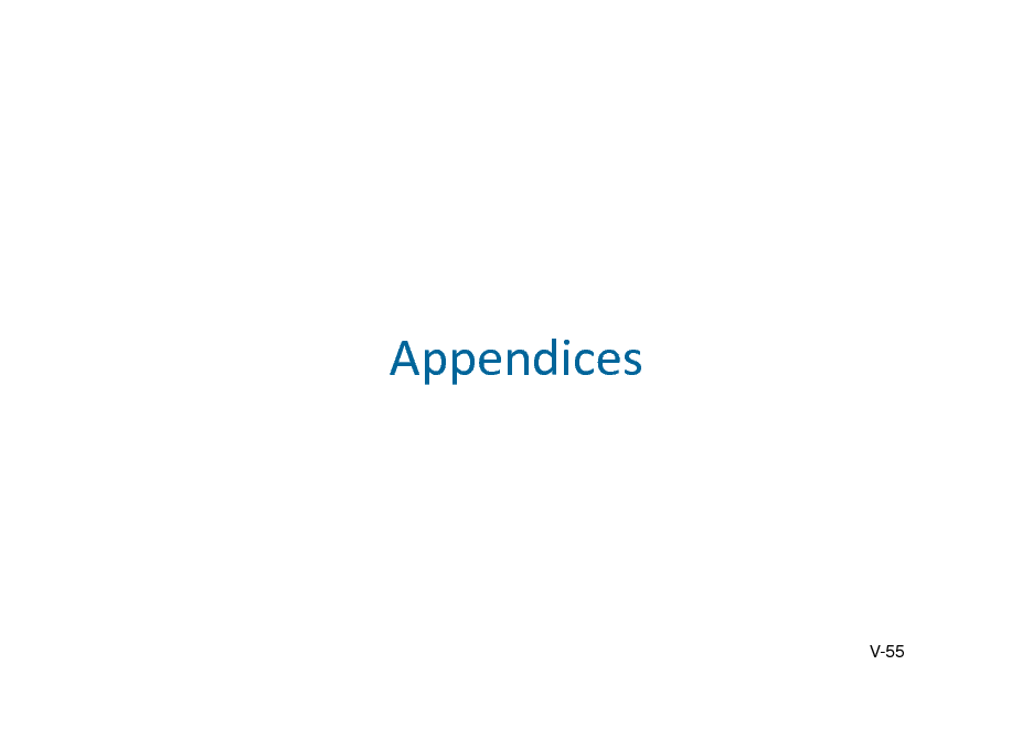 Slide: Appendices

V-55

